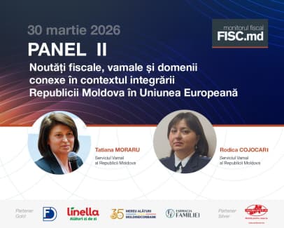 „Noutăți fiscale, vamale și domenii conexe în contextul integrării Republicii Moldova în Uniunea Europeană”