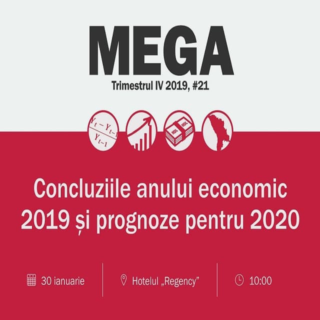Conferința MEGA „Concluziile anului economic 2019 și prognoze pentru 2020”