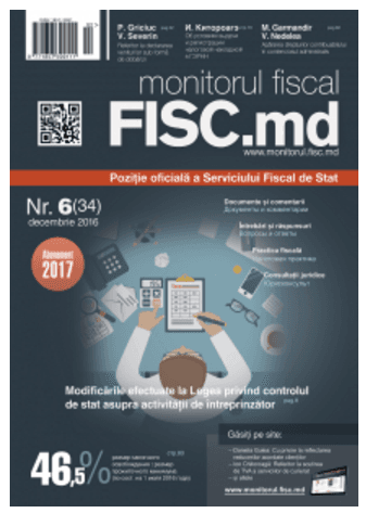 Citiți în revista monitorul fiscal FISC.md, ediția a 6 (34) din luna decembrie
