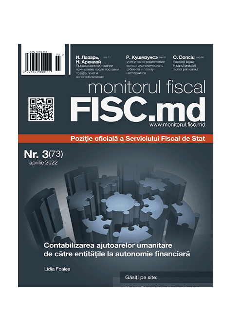 Contabilizarea ajutoarelor umanitare de către entitățile la autonomie financiară, în noua ediție a P.P. ”Monitorul fiscal FISC.md”