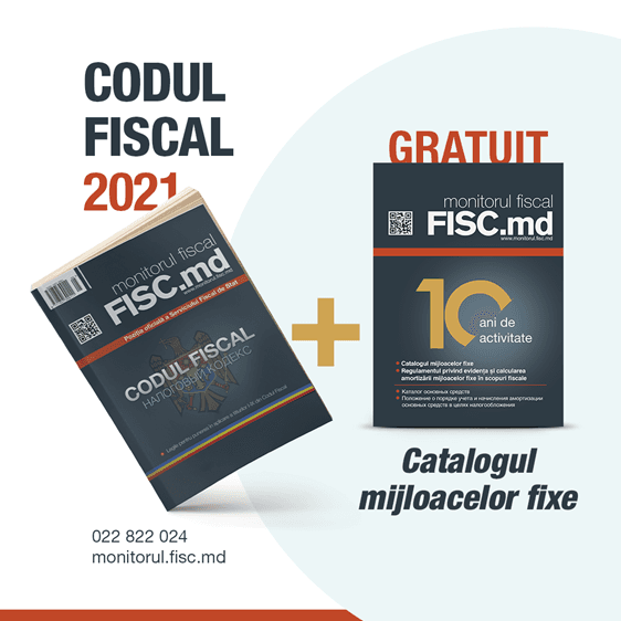 Procură Codul fiscal 2021 și obține gratuit ediția Catalogul mijloacelor fixe!