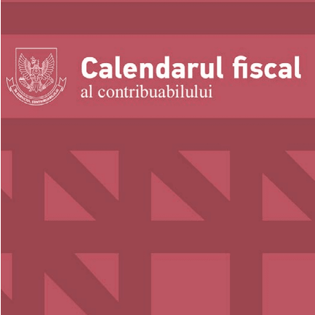 Calendarul fiscal al contribuabilului pentru luna decembrie 2019