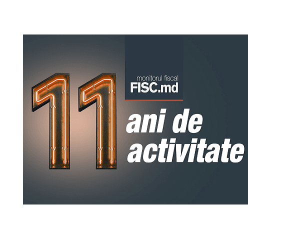 P.P. ”Monitorul fiscal FISC.md” la 11 ani de activitate!