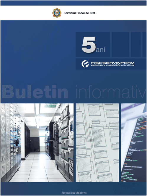 Î.S. „Fiscservinform” a editat ediţia aniversară a „Buletinului informativ”