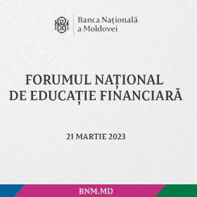 Primul Forum Național de Educație Financiară din Republica Moldova
