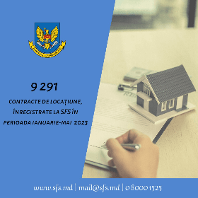 Peste 9 mii contracte de locațiune, înregistrate la SFS în ianuarie-mai 2023