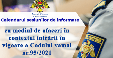 Serviciul Vamal organizează ședințe tematice privind prevederile noului Cod vamal