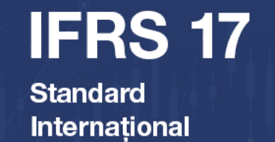Totul despre IFRS 17 „Contracte de asigurare”