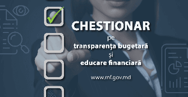 Chestionar pentru îmbunătățirea transparenței bugetare și a educației financiare