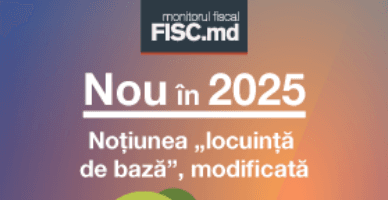 Politica fiscală 2025: noțiunea „locuința de bază”, revizuită