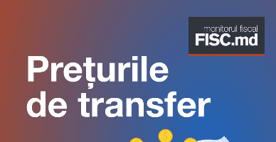 Modificările propuse cadrului secundar privind prețurile de transfer