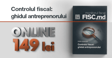 Ediția specială „Controlul fiscal: ghidul antreprenorului” poate fi consultată deja în cabinetul personal de pe pagina web monitorul.fisc.md 
