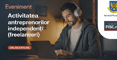 Eveniment informativ destinat freelancerilor
