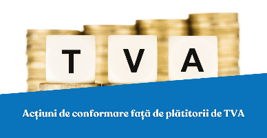Acțiuni de conformare față de plătitorii de TVA. A fost declarată suma de 1,2 milioane lei suplimentar la buget