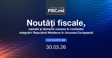 „Monitorul fiscal FISC.md”- ediția a 15-a