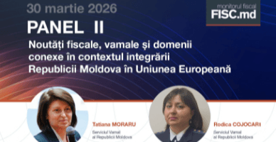 Panelul II - „Noutăți vamale în contextul integrării Republicii Moldova în Uniunea Europeană”