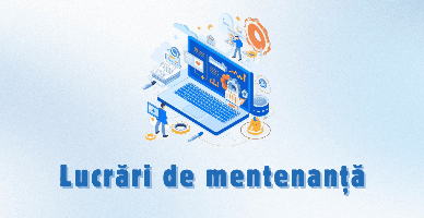 Lucrări de mentenanță în cadrul Sistemelor Informaționale Automatizate „Cabinetul personal al contribuabilului” și „Declarația electronică – persoane juridice”