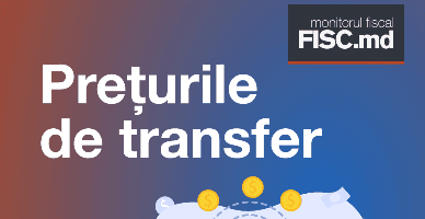 Particularitățile controlului prețurilor de transfer din anul 2025