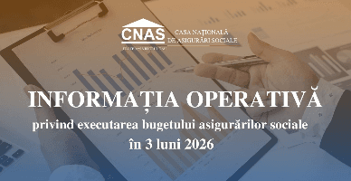 Informație operativă privind executarea bugetului asigurărilor sociale de stat în 3 luni 2026