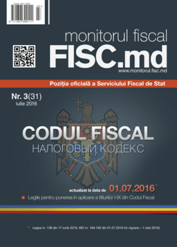 Monitorul fiscal FISC.md Nr.31 2016