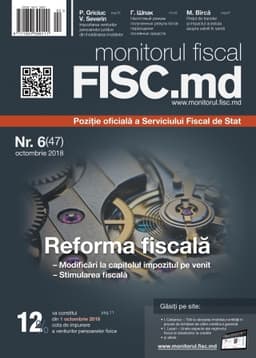 Monitorul fiscal FISC.md Nr. 6 (47) 2018