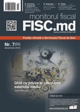 Monitorul fiscal FISC.md Nr.7 (55) 2019