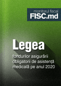 Legea fondurilor asigurării obligatorii de asistenţă medicală pe anul 2020