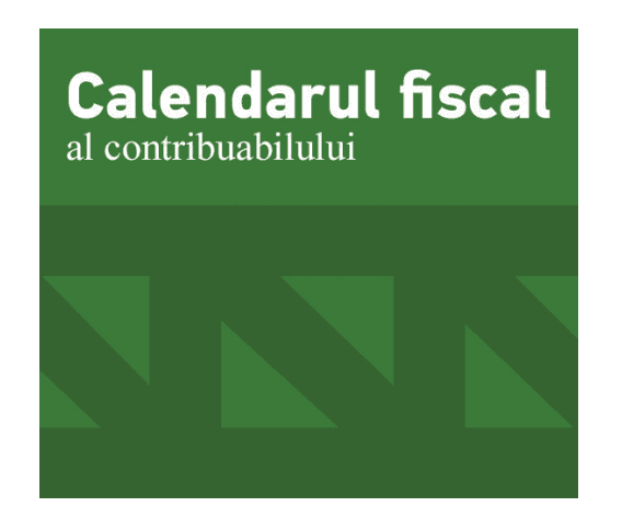 Calendarul fiscal al contribuabilului pentru luna mai 2019