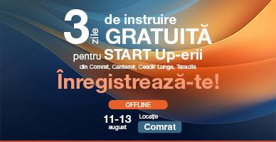 3 zile de instrire gratuită la Comrat, vă invițăm la runda finală a programului pentru START UP-eri din acest an 