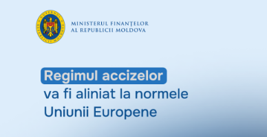Regimul accizelor va fi aliniat la normele Uniunii Europene